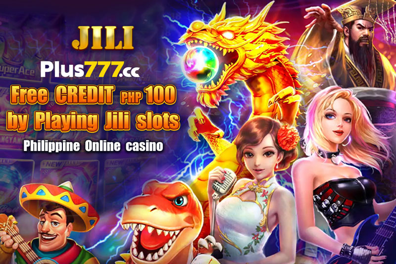 Jili free 100 php - Plus777 Jili Slot Casino in the Philippines